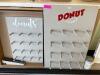 (2) ASSORTED WOODEN TABLE TOP DONUT WALL. HOLDS 16 DONUTS EACH - 5