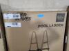 DESCRIPTION: (1) OUTDOOR ABOVE GROUND POOL LADDER BRAND/MODEL: SUMMER WAVES RETAIL$: $84.99 EA SIZE: 52" QTY: 1 - 2