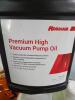 DESCRIPTION: (2) PREMIUM HIGH VACUUM PUMP OIL BRAND/MODEL: ROBINAIR #PN13204 RETAIL$: $26.66 EA SIZE: 1 GAL QTY: 2 - 2