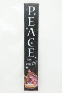 DESCRIPTION: (1) CASE OF (6) HOLIDAY SIGNS BRAND/MODEL: TREMONT FLORAL #XN1370-169 INFORMATION: PEACE ON EARTH RETAIL$: $15.78 A SIGN QTY: 1