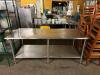 DESCRIPTION: 84" X 36" STAINLESS PREP TABLE W/ LOWER STORAGE SHELF SIZE: 84" X 36" QTY: 1 - 4