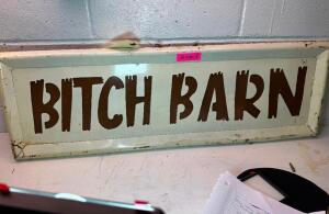 BITCH BARN METAL SIGN