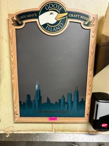 DESCRIPTION: GOOSE ISLAND CHALK BOARD SIGN LOCATION: KITCHEN QTY: 1