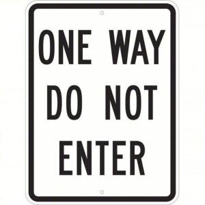 DESCRIPTION: (2) ONE WAY SIGN BRAND/MODEL: 1K847 RETAIL$: $77.24 EA QTY: 2