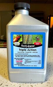 DESCRIPTION: (5) 32 OZ. BOTTLES OF TRIPLE ACTION INSECTICIDE/FUNGICIDE/MITICIDE BRAND/MODEL: FERTI-LOME 12246 LOCATION: STOCK ROOM QTY: 5