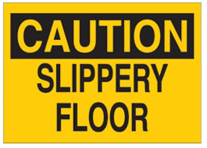 DESCRIPTION: (6) CAUTION SLIPPERY FLOOR SIGN BRAND/MODEL: BRADY #25599 INFORMATION: YELLOW RETAIL$: $15.00 EA SIZE: 10X14 QTY: 6