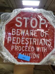 DESCRIPTION: (3) REFLECTIVE PEDESTRIAN SIGN BRAND/MODEL: 8UW10 INFORMATION: RED RETAIL$: $30.00 EA SIZE: ALUMINUM QTY: 3