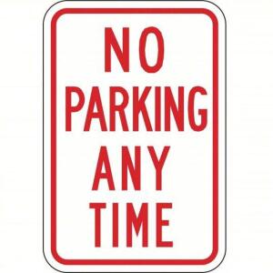 DESCRIPTION: (6) NO PARKING SIGN BRAND/MODEL: 3ZTL9 RETAIL$: $40.00 EA SIZE: 18X12 QTY: 6