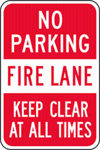 DESCRIPTION: (3) NO PARKING FIRE LANE SIGN RETAIL$: $56.00 EA SIZE: ALUMINUM QTY: 3