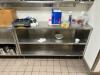 DESCRIPTION: 5' STAINLESS STEEL WORK TABLE WITH STAINLESS SHELVING STORAGE SIZE: 60"X15"X35" LOCATION: KITCHEN QTY: 1 - 2