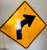 DESCRIPTION: RIGHT TURN HIGHWAY SIGN SIZE: 30"X30" QTY: 1