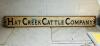 DESCRIPTION: HAT CREEK CATTLE COMPANY WOODEN SIGN SIZE: 47"X5" QTY: 1 - 2