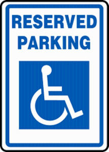 DESCRIPTION: (2) WHEELCHAIR PARKING SIGNS INFORMATION: ALUMINUM RETAIL$: $45.87 EA QTY: 2