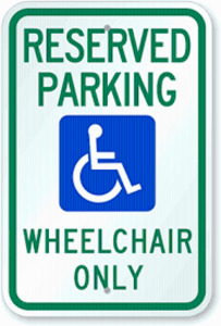 DESCRIPTION: (1) WHEELCHAIR PARKING SIGNS INFORMATION: ALUMINUM RETAIL$: $45.87 EA QTY: 1