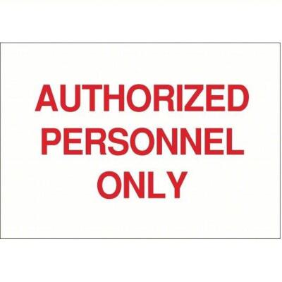 DESCRIPTION: (3) ADMITTANCE SIGN BRAND/MODEL: BRADY #1M266 RETAIL$: $3.63 EA QTY: 3