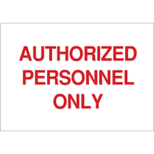 (1) AUTHORIZED PERSONNEL ONLY SIGN