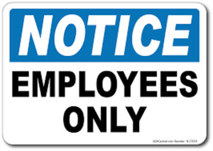 (3) EMPLOYEES ONLY SIGN