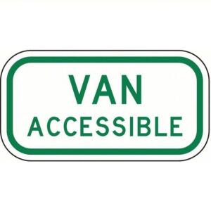 DESCRIPTION: (3) VAN ACCESSIBLE SIGN BRAND/MODEL: 2ZTV3 SIZE: 6X12 RETAIL$: $15.95 EA QTY: 3