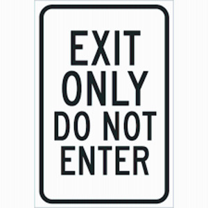 DESCRIPTION: (2) EXIT ONLY SIGN BRAND/MODEL: BRADY #124404 SIZE: ALUMINUM RETAIL$: $23.87 EA QTY: 2