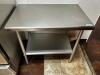 DESCRIPTION: 36" X 24" STAINLESS TABLE SIZE 36" X 24" LOCATION: KITCHEN QTY: 1