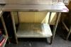 DESCRIPTION: 30" STAINLESS TABLE WITH UNDERSHELF SIZE: 30"X24" LOCATION: KITCHEN QTY: 1