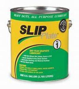 DESCRIPTION: (2) DRY FILM GRAPHITE LUBRICANT BRAND/MODEL: SLIP PLATE INFORMATION: , LOCATED AT SHAPIRO METAL SUPPLY SIZE: 1 GALLON RETAIL$: $64.48 QTY