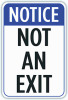 DESCRIPTION: (1) ALUMINUM SIGN BRAND/MODEL: NOT AN EXIT SIGN RETAIL$: $71.79 EA QTY: 1