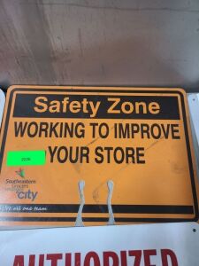 DESCRIPTION: (1) WORKING TO IMPROVE SIGN BRAND/MODEL: SAFETY ZONE QTY: 1