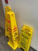 DESCRIPTION (5) VARIOUS "WET FLOOR" CAUTION SIGNS LOCATION MAIN LOBBY THIS LOT IS SOLD BY THE PIECE QUANTITY 5 - 3