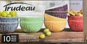 DESCRIPTION: (1) SET OF (10) PORCELAIN BOWLS BRAND/MODEL: TRUDEAU #1598712 RETAIL$: $80.00 EA QTY: 1