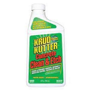 DESCRIPTION: (1) CONCRETE CLEAN AND ETCH BRAND/MODEL: KRUD KUTTER SIZE: 1 QT RETAIL$: $13.99 EA QTY: 1