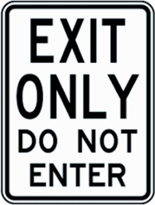 DESCRIPTION: (1) EXIT ONLY SIGN BRAND/MODEL: BRADLY RETAIL$: $50.00 EA QTY: 1