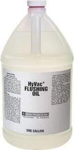 DESCRIPTION: (2) FLUSHING OIL BRAND/MODEL: HYVAC SIZE: 1 GALON RETAIL$: $50.00 EA QTY: 2