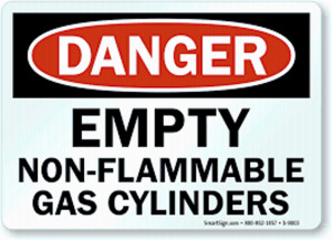 DESCRIPTION: (1) CAUTION SIGN BRAND/MODEL: EMPTY NON FLAMMABLE GAS CYLINDERS RETAIL$: $11.00 EA QTY: 1