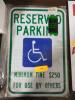 DESCRIPTION: (4) HANDICAP PARKING SIGN BRAND/MODEL: 28AV02 INFORMATION: ALUMINUM RETAIL$: $34.72 EA QTY: 4 - 2