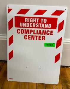 DESCRIPTION: COMPLIANCE CENTER SIGN LOCATION: MAIN FLOOR QTY: 1